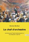 Le chef d'orchestre