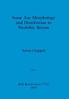 Stone Axe Morphology and Distribution in Neolithic Britain, Part i