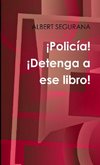 ¡Policía! ¡Detenga a ese libro!