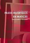 PASOS INVERTIDOS EN MATICES