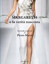 MARGARETH e la verità nascosta