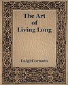 The Art of Living Long (1916)