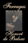 Ferragus, Book One of 'The Thirteen'  by Honore de Balzac, Fiction, Literary, Historical