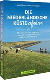 Die niederländische Küste erfahren