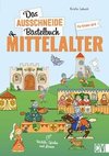 Das Ausschneide-Bastelbuch Mittelalter