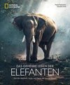 Das geheime Leben der Elefanten