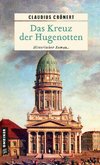 Das Kreuz der Hugenotten