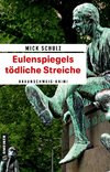 Eulenspiegels tödliche Streiche