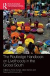 The Routledge Handbook on Livelihoods in the Global South