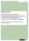 Die Förderung der intrinsischen Lernmotivation im Sinne Rolf Schmiederers als Voraussetzung für fruchtbare Lernprozesse in der Politischen Bildung