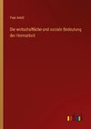 Die wirtschaftliche und soziale Bedeutung der Heimarbeit