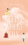 Die kleine Wolke Lily - auf ihrem Weg zur Wahrheit