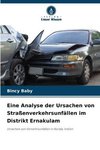 Eine Analyse der Ursachen von Straßenverkehrsunfällen im Distrikt Ernakulam