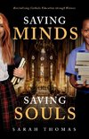 Saving Minds, Saving Souls