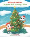 Wilbur & Willa's Christmas Tree Scavenger Hunt