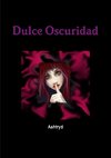 Dulce Oscuridad