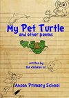 My Pet Turtle & other poems