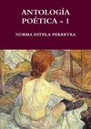 ANTOLOGÍA POÉTICA - 1