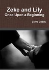 Zeke and Lily - Once Upon a Beginning