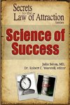 Science of Success - Secrets to the Law of Attraction