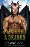 I Married A Dragon