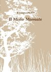 Il Misto Manuale