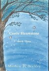 Castle Heartstone   Book Three