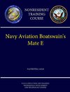 Navy Aviation Boatswain's Mate E - NAVEDTRA 14310 (Nonresident Training Course)