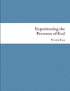 Experiencing the Presence of God