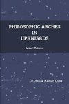 PHILOSOPHIC ARCHES IN UPANISADS