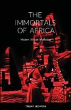 The  Immortals  Of  Africa