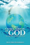 First CHARACTERISTIC OF GOD