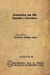 Caminos de Ifá. Ogunda y Omolúos