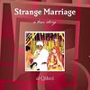 strange marriage