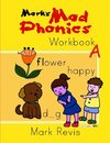 Mark's Mad Phonics Workbook A