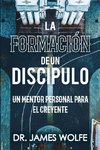 La Formación de un Discípulo