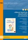 »Warum heulst du, Heulehund?« im Unterricht