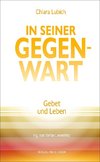 In Seiner Gegenwart