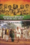 NATIONALIST MOVEMENT IN DELHI  1911-1932