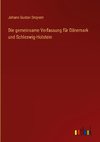 Die gemeinsame Verfassung für Dänemark und Schleswig-Holstein