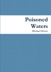 Poisoned Waters