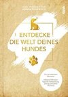 Entdecke die Welt Deines Hundes