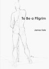 To Be a Pilgrim