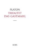 Theaitet und Das Gastmahl