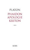 Phaidon, Apologie und Kriton