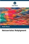 Neisseriales Rotpigment