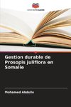 Gestion durable de Prosopis juliflora en Somalie