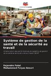 Système de gestion de la santé et de la sécurité au travail