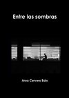 Entre las sombras