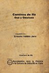 Caminos de Ifá. Osa y Omolúos